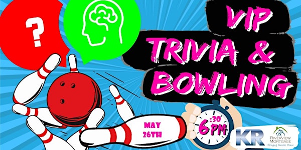 VIP Trivia & Bowling - INVITE ONLY