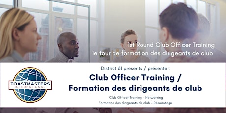 District 61 Club Officer Training / De formation des dirigeants de club