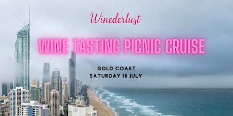 Gold Coast Wine Tasting Picnic Lunch Cruise tickets