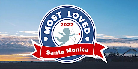 Most Loved Santa Monica Businesses of 2022	  Awards Ceremony + Reception tickets