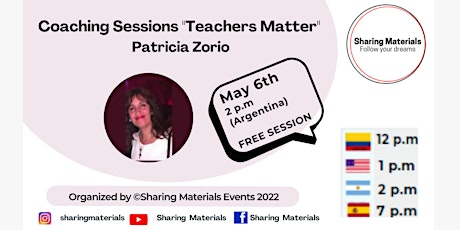 Coaching Sessions "Teachers Matter" by Patricia Zorio-  Sharing Materials tickets