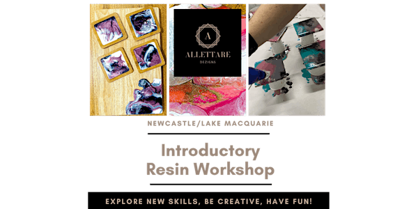 Evening Introductory Resin Workshop in Newcastle!