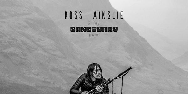 Ross Ainslie & The Sanctuary Band - Live in the Gorbals