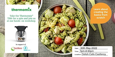 New Thermomix Cooking Workshop in Limerick! tickets