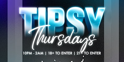 Tipsy Thursdays