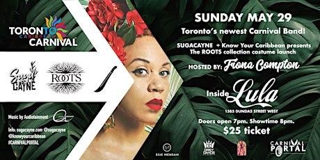 SUGACAYNE + Know Your Caribbean present THE ROOTS Collection Costume Launch tickets