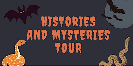 Histories and Mysteries Tour
