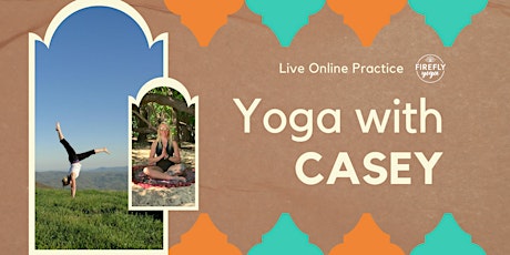 Yoga with Casey - Saturday 10am EST tickets