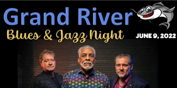 Dunnville Mudat Festival ~ Grand River Blues & Jazz - LMT Connection