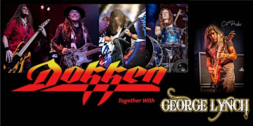 Dokken with George Lynch
