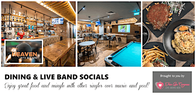 *Sold out* Dining & Live Band Socials @ 7th Heaven | Age 30 to 45 Singles