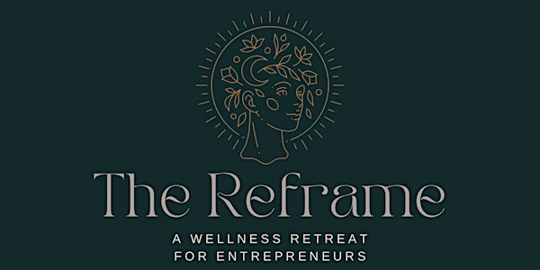 The Reframe