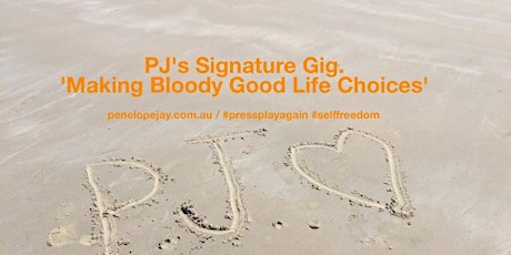 Making Bloody Good Life Choices - A PJ Live Gig! primary image