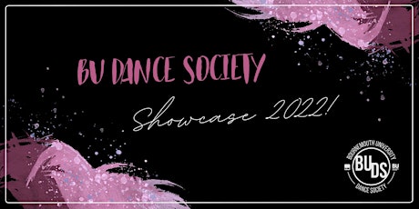 BU Dance Society Showcase 2022 tickets