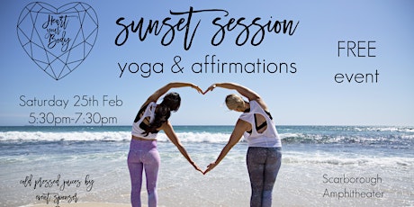 Heart Your Body Sunset Session: Yoga & Affirmations   primary image