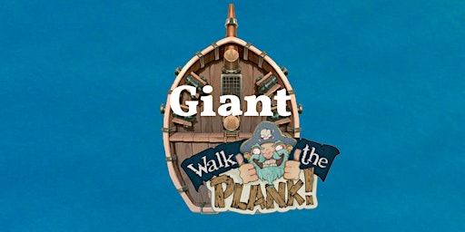 GIANT WALK THE PLANK Event Saturday