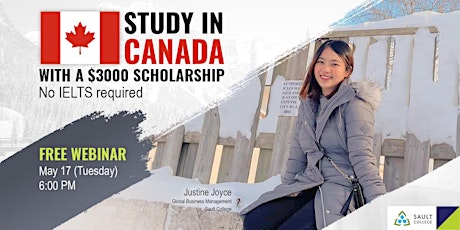 Study in Sault College Canada with a $3,000 Scholarship (May 17, 6pm) tickets