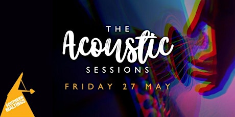 The Southern Maltings Acoustic Sessions May 2022 tickets