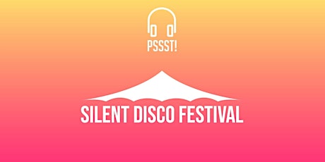 Primaire afbeelding van Pssst! | Silent Disco Zomer Festival