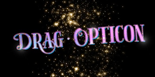 Drag-Opticon