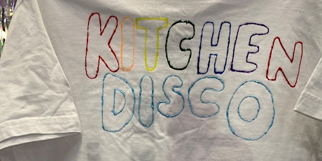 Kitchen Disco : T Shirts tickets