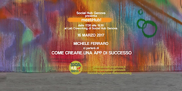 meetHub! di Social Hub Genova - Come creare una App di Successo