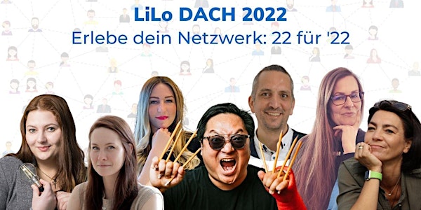 LinkedIn Local DACH 2022 - Erlebe Dein Netzwerk: 22 für '22