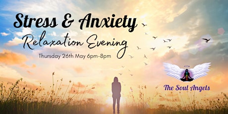 Stress & Anxiety Relaxation Evening tickets