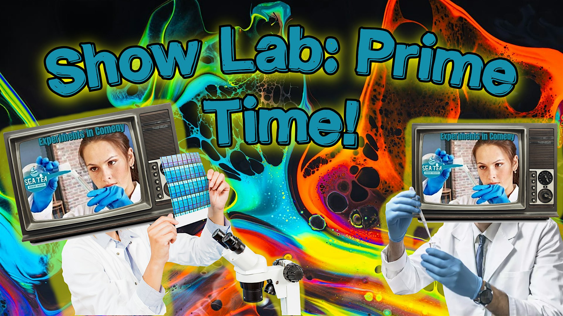 Show Lab: Prime Time! Sketch Comedy, Improv Comedy & Everything in Between