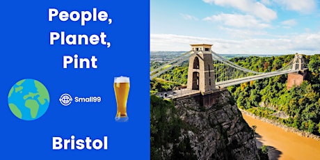 People, Planet, Pint: Sustainability Professionals Meetup - Bristol tickets