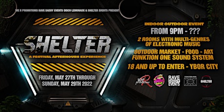 SHELTER - Festival After Hours Experience Memorial Day Weekend 9pm-?? tickets