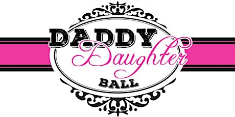 2017 Annual Daddy Daughter Ball primary image
