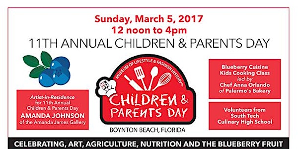Children & Parents Day: Celebrating Blueberry Fruit on Sunday, March 5, 201...