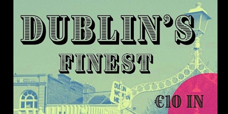 Imagem principal do evento Dublin's Finest: May Ft Rachel Lally