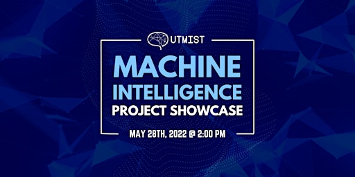 UTMIST Annual Project Showcase