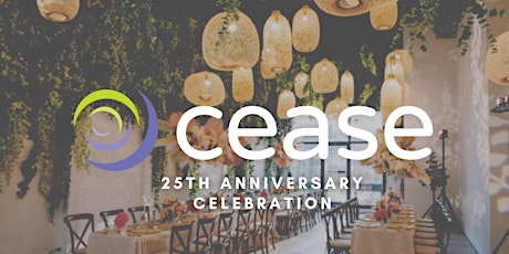 CEASE 25th Anniversary Celebration tickets