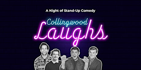 Collingwood Laughs: A Night of Stand-Up Comedy tickets