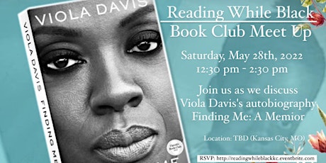 Book Club Meet Up- Viola Davis Finding Me: A Memoir tickets