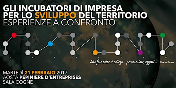 GLI INCUBATORI DI IMPRESA PER LO SVILUPPO DEL TERRITORIO: ESPERIENZE A CONFRONTO