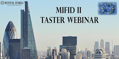 MiFID II / MiFID 2 one-hr Webinar (London/UK/EU) primary image