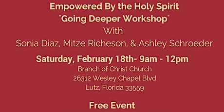Crowns for Christ presents "Empowered By the Holy Spirit- Going Deeper Workshop primary image