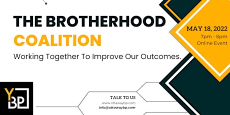 The Brotherhood Coalition - Working Together to Improve Our Outcomes tickets