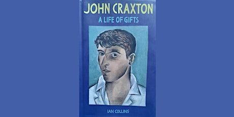 John Craxton - A Life of Gifts by Ian Collins tickets