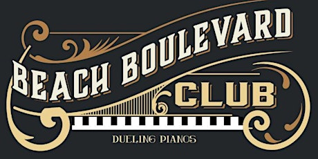 Immagine principale di FREE ADMISSION! DUELING PIANO's @ BEACH BOULEVARD CLUB @ PIRATES DINNER ADV 