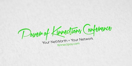 Power of Kinnections Conference 2017 “Your Net Worth = Your Network” Vendor Page primary image