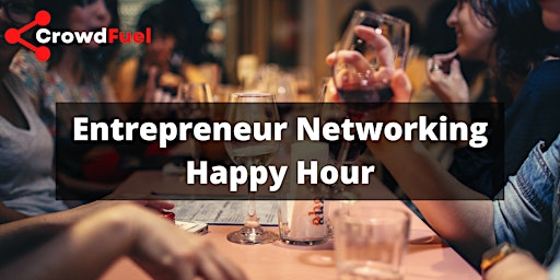 Entrepreneur Networking Happy Hour