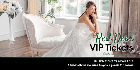 Red Deer Pop Up Wedding Dress Sale VIP Early Access tickets