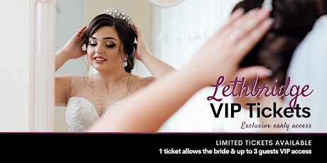 Lethbridge Pop Up Wedding Dress Sale VIP Early Access tickets