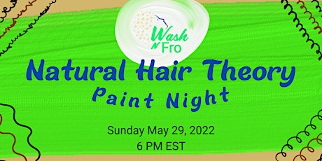 Natural Hair Theory Paint Night tickets