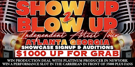 Show Up 2 Blow Up Showcase / Tour tickets